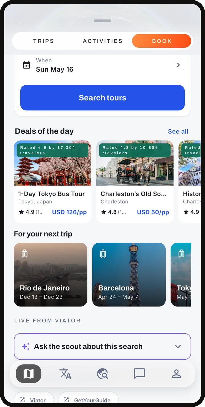 Tours and deals for the day you pick.